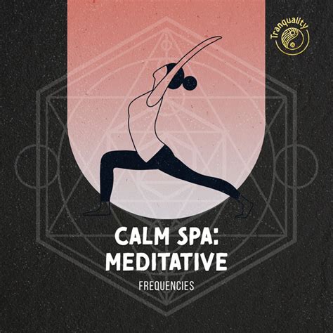 Calm Spa Meditative Frequencies Album By Relaxing Spa Music Spotify