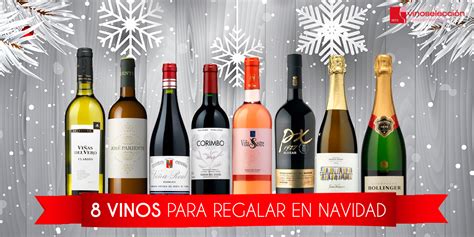 8 vinos para regalar en Navidad El blog de vinoselección