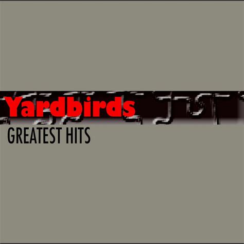 Yardbirds Greatest Hits Compilation By The Yardbirds Spotify