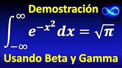 G2 Integral Gaussiana Demostración Usando Funciones Beta Y Gamma