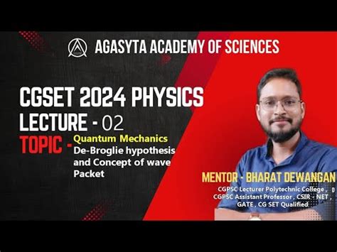 CGSET 24 Physical Science Ll L 02 Quantum Mechanics Ll De Broglie