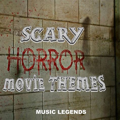 ‎Scary Horror Movie Themes by Music Legends on Apple Music