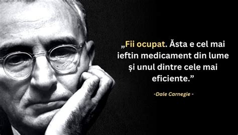 Citate Puternice Ale Lui Dale Carnegie Pentru Inspira Ie I