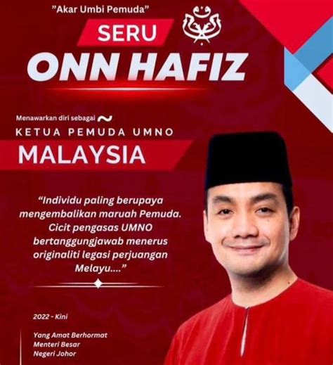 Onn Hafiz Diminta Bertanding Ketua Pemuda Umno Utusan Malaysia