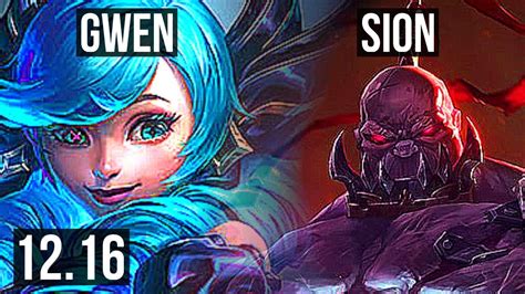 GWEN Vs SION TOP 6 Solo Kills 10 1 0 300 Games Dominating EUW