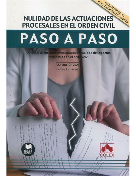 Nulidad De Las Actuaciones Procesales En El Orden Civil Paso A Paso