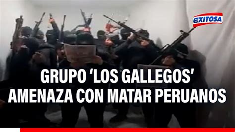 Los Gallegos Grupo Criminal Venezolano Amenaza Con Matar A