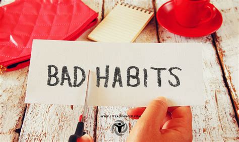 How To Break Bad Habits With These 15 Tips And Hacks ~ Life Advancer