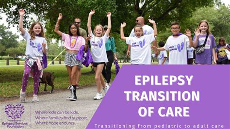 Transitioning To Adult Care Epilepsy Services Foundation