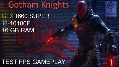 Gotham Knights Gtx Super I Test Fps P High Settings