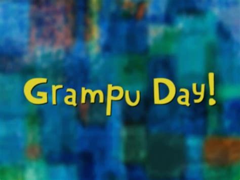 Grampu Day! | Oobi Wiki | Fandom