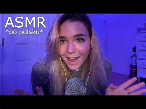 Asmr Po Polsku Try To Speak Polish Asmr S Owa Po Polsku