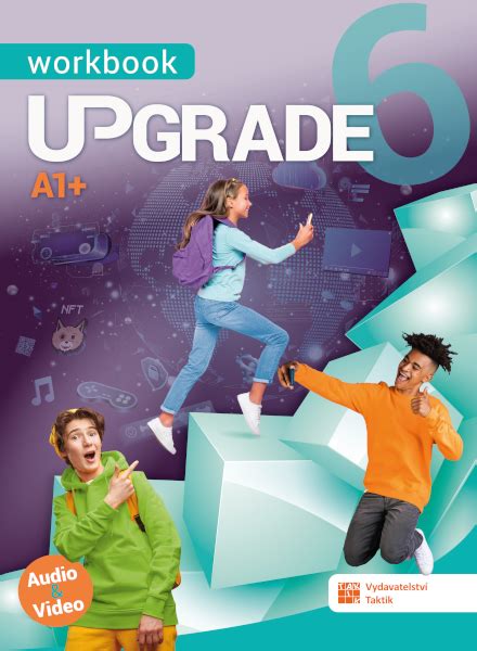 Upgrade 6 - Workbook | etaktik.cz
