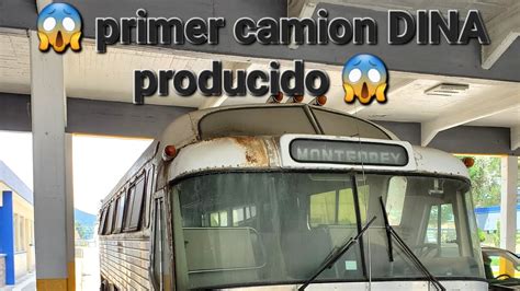 Primer Camion Dina Producido Dina Monterrey Mexico Youtube