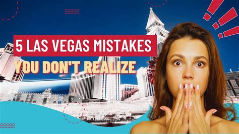 5 Las Vegas Mistakes Don T Do These Things Lasvegas Vegas Dosanddonts Travel Youtube