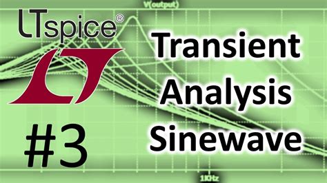 LTSPICE 3 Transient Analysis Setting Up A Sinewave Source YouTube