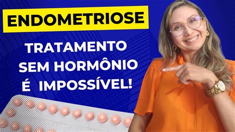 Tratar Endometriose Sem Horm Nio Poss Vel Youtube