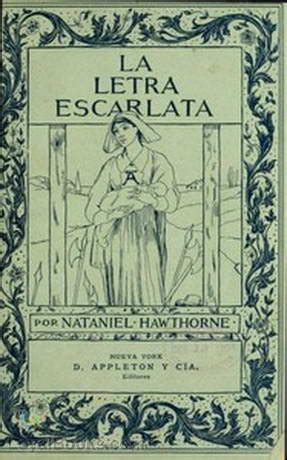 La letra escarlata novela escrita en inglés by Nathaniel Hawthorne