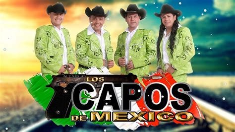 Los Capos De Mexico Songs At Aaron Freeman Blog