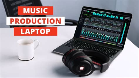 Best Laptops For Music Production Youtube