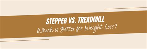 Stepper vs. Treadmill: Which is Better for Weight Loss? — Total Muscle GYM