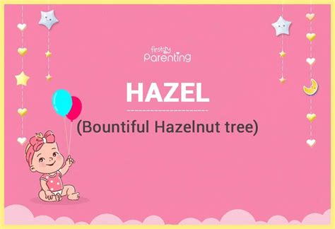 Hazel Name Meaning, Origin, Popularity & Nicknames