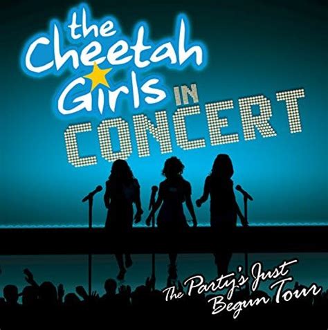 Play The Cheetah Girls The Party S Just Begun Concert By The Cheetah Girls On Amazon Music