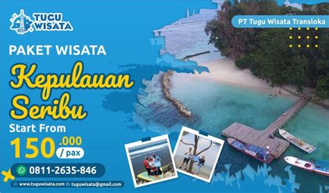 Open Trip Full Day Tour Kepulauan Seribu Tugu Wisata