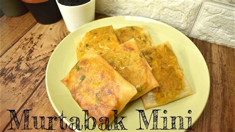 Resepi Murtabak Mini Mudah Menggunakan Kulit Popia Youtube