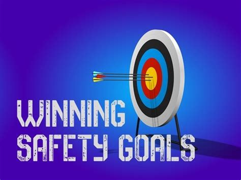 Winning Workplace Safety Goals