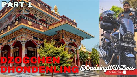 Dzogchen Monastery Part Dhondenling Tibetan Settlement Honda H