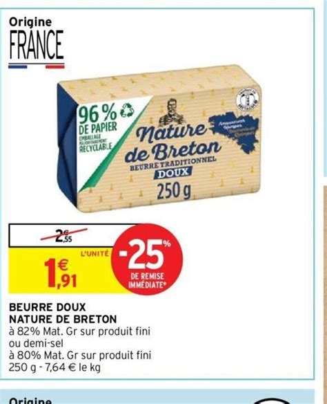 Promo BEURRE DOUX NATURE DE BRETON chez Intermarché Hyper