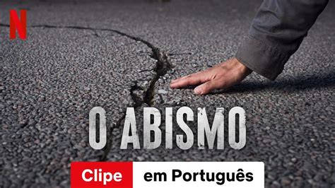 O Abismo Clipe Trailer Em Portugu S Netflix Youtube