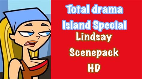 Total Drama Island Special Lindsay Scenepack Hd Youtube