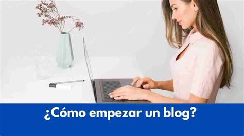 C Mo Crear Un Blog En Wordpress Paso A Paso