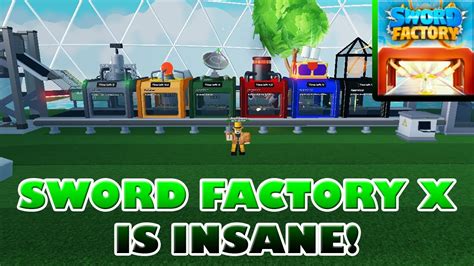 THE NEW SWORD FACTORY X IS INSANE Roblox Sword Factory X YouTube