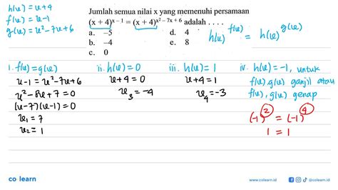 Jumlah Semua Nilai X Yang Memenuhi Persamaan X 4 X 1 X 4 X