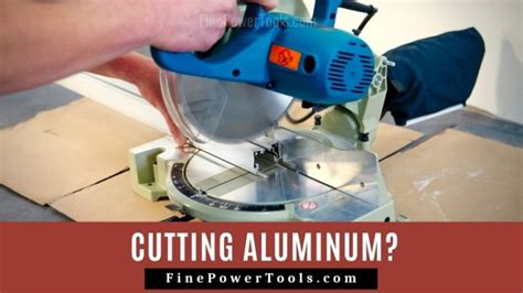 Can You Cut Aluminum With A Wood Blade Saw Blade For Al