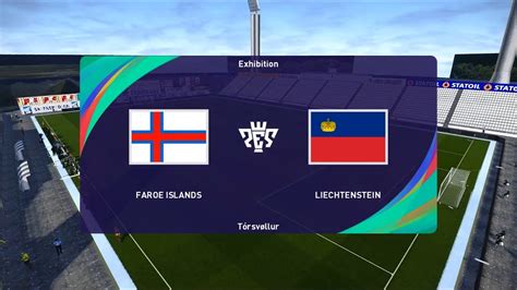 Faroe Islands Vs Liechtenstein T Rsv Llur International Friendly