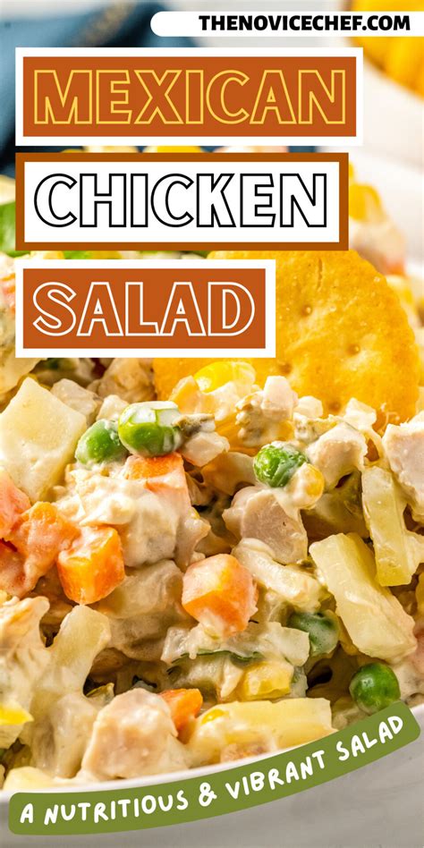 Ensalada De Pollo Mexican Chicken Salad The Novice Chef