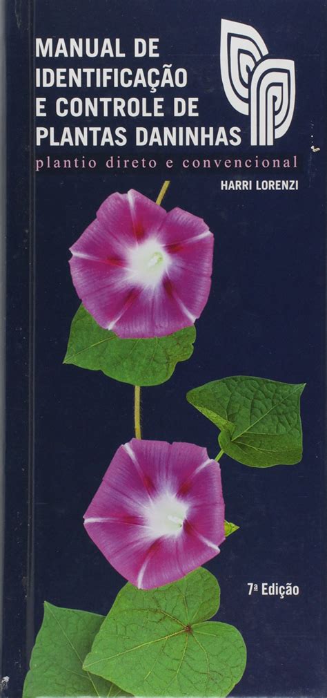 Manual De Identifica O E Controle De Plantas Daninhas Pdf Harri Lorenzi