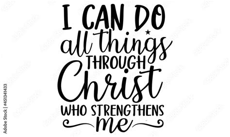 Stockvektorbilden I Can Do All Things Through Christ Who Strengthens Me