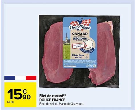 Promo Filet De Canard Douce France Chez Carrefour ICatalogue Fr