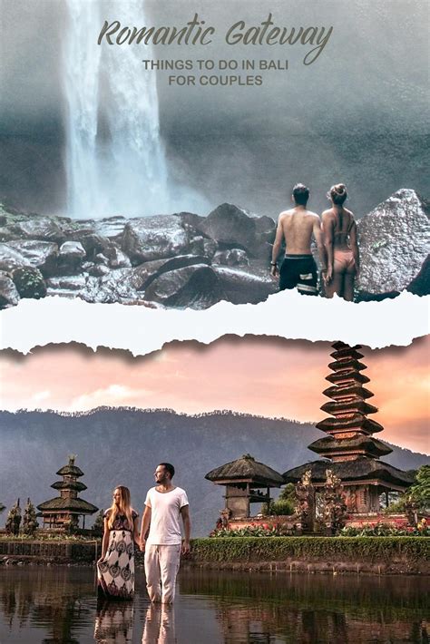 Romantic Gateway Things To Do In Bali For Couples Experience Bali With The Best Tour