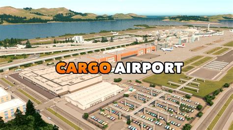 Building A Huge Cargo Airport In Cities Skylines International