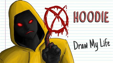 Hoodie Draw My Life Creepypasta Youtube