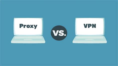 Vpn Vs Proxy Understanding The Difference And Choosing The Right