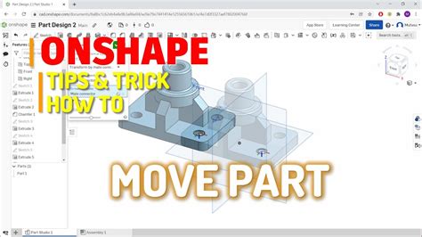 Onshape Move Part H Ng D N Di Chuy N Chi Ti T Trong Onshape