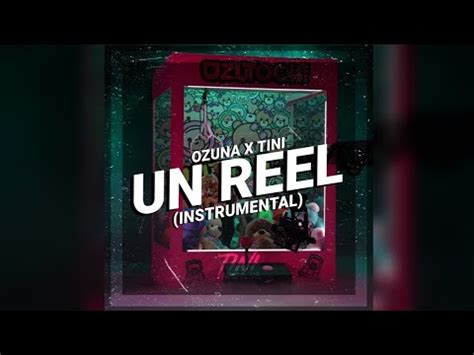 Ozuna Ft TINI Un Reel Instrumental Con Coros Backing Vocals YouTube