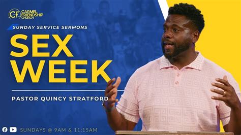 Sex Week Lord Build This House Series Pastor Quincy Stratford Youtube